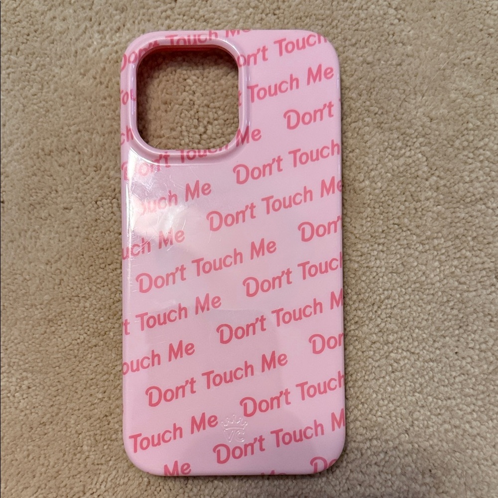 Velvet Caviar Pink 'Don't Touch Me' Phone Case